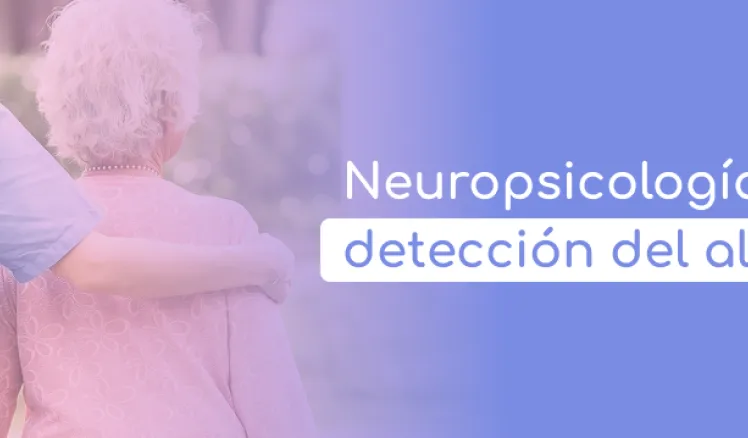 Neuropsicología y alzhéimer