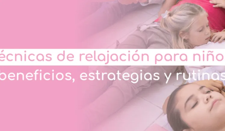 tecnicas de relajacion para niños