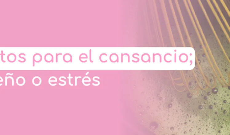 que suplementos tomar para la fatiga y el cansancio 