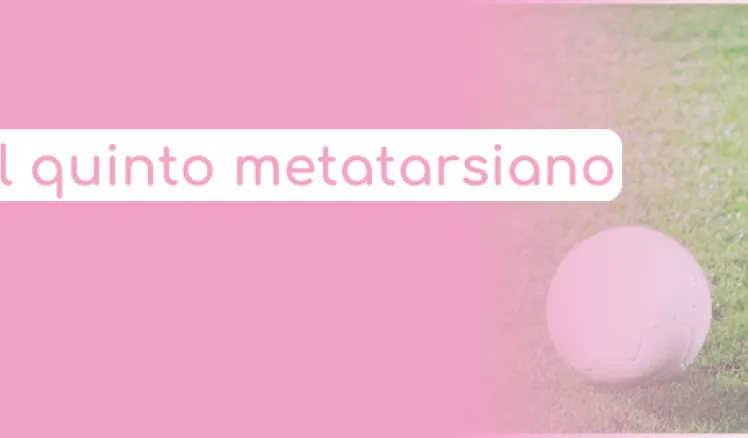 que supone lesionarte el quinto metatarsiano