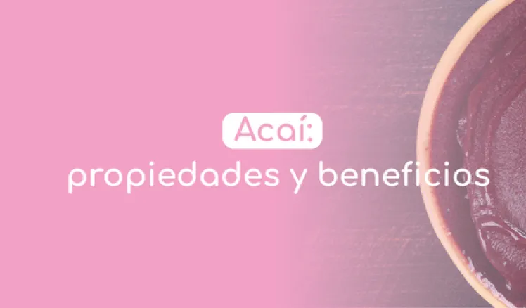 acai propiedades y beneficios 
