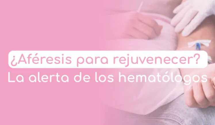 aferesis para rejuvenecer