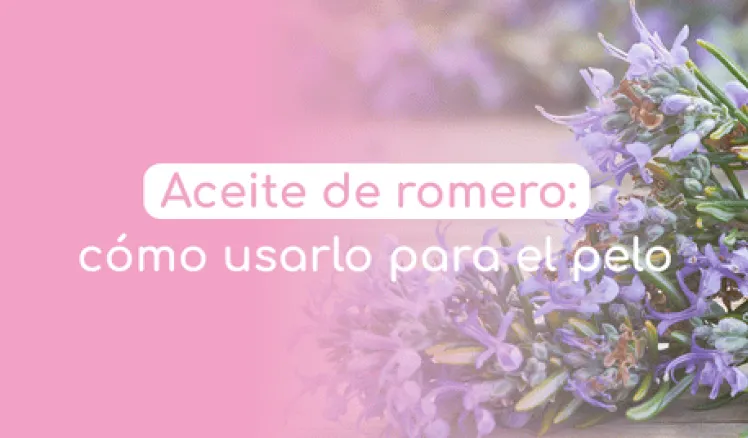 aceite de romero uso capilar