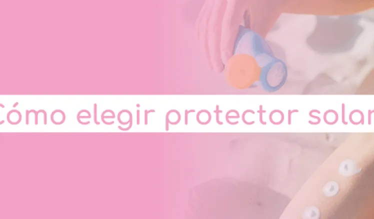 cómo elegir protector solar